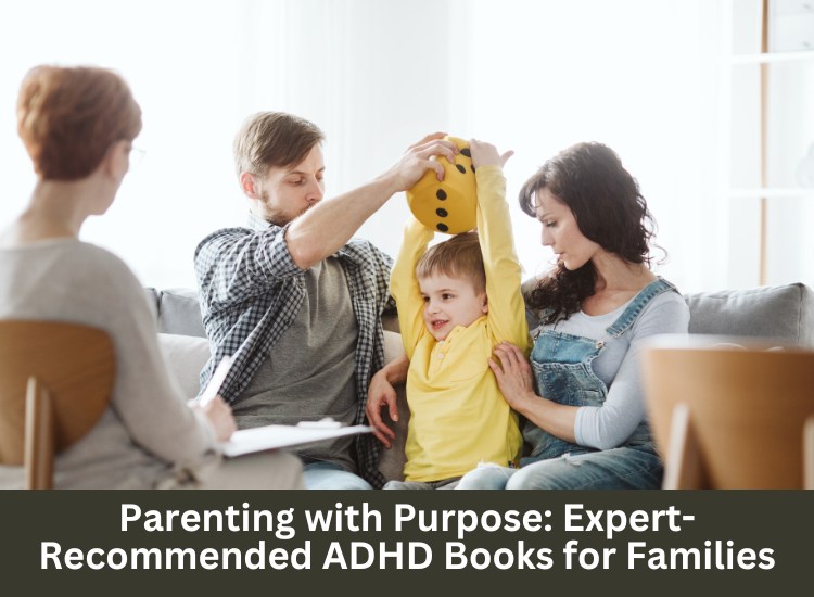 Expert-Recommended ADHD Books